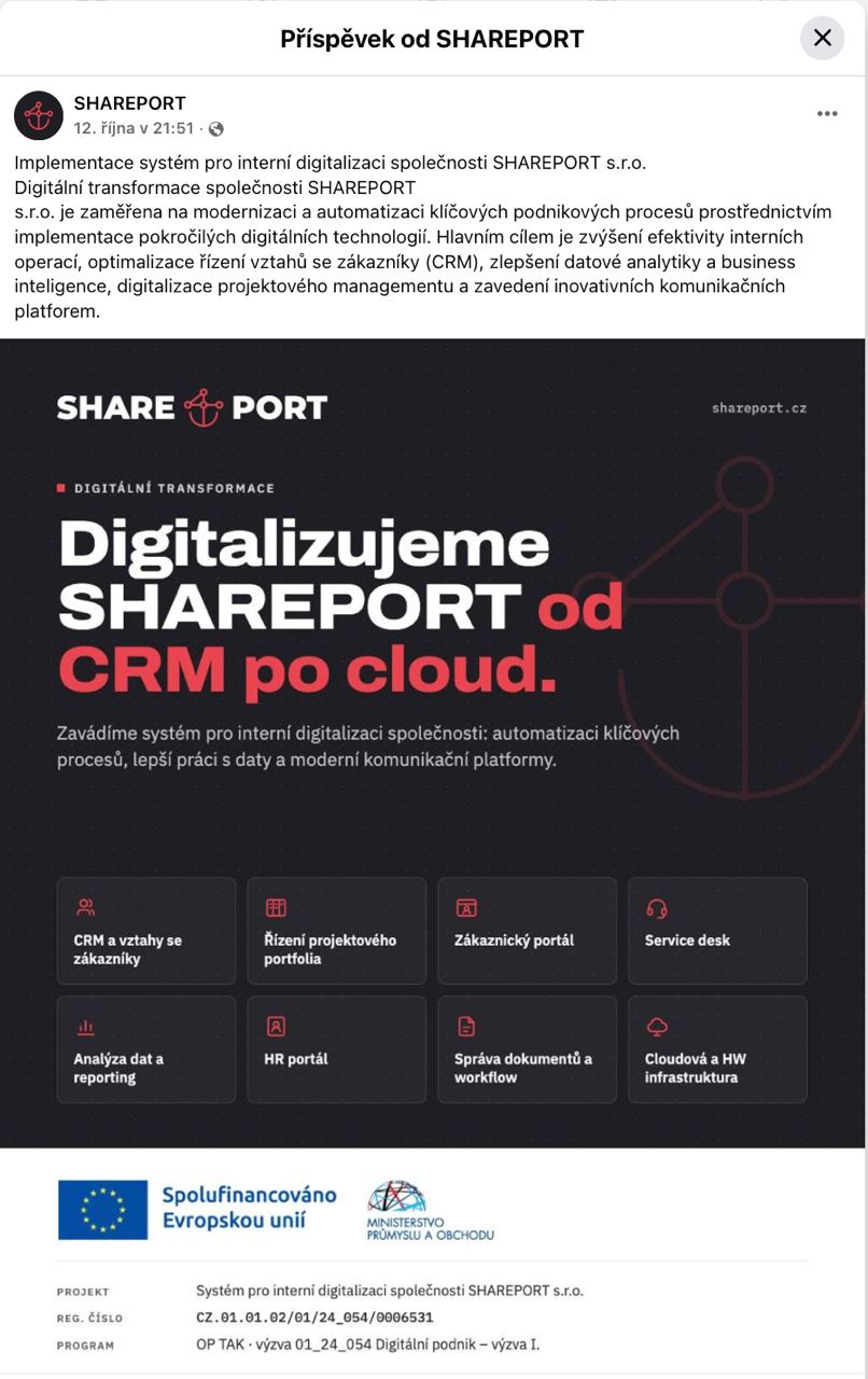 Snímek zveřejněného příspěvku Shareport na Facebooku: popis interní digitalizace, grafika Digitalizujeme SHAREPORT od CRM po cloud a informace o spolufinancování Evropskou unií.